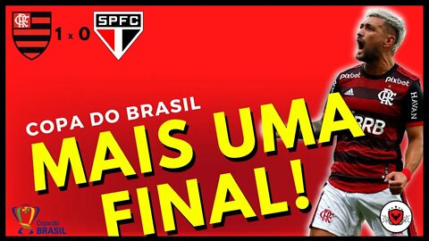 FLAMENGO FAZ JOGO CONTROLADO E ESTÁ NA FINAL DA COPA DO BRASIL