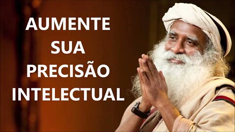 COMO AUMENTAR SEU FOCO INTELECTUAL, SADHGURU, DUBLADO