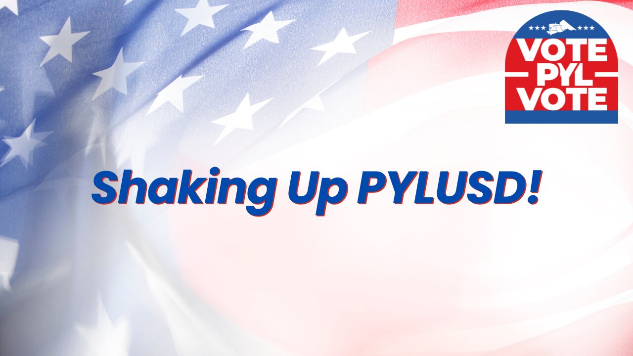 Shaking Up PYLUSD!