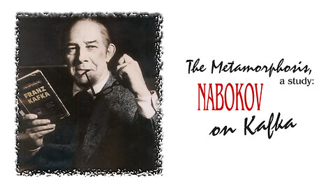 The Metamorphosis, A Study: Nabokov On Kafka | Official Trailer | Monterey Media