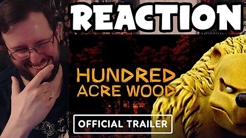 Gor's "Hundred Acre Wood" Official Trailer REACTION (Another Winnie The Pooh Horror Thing)