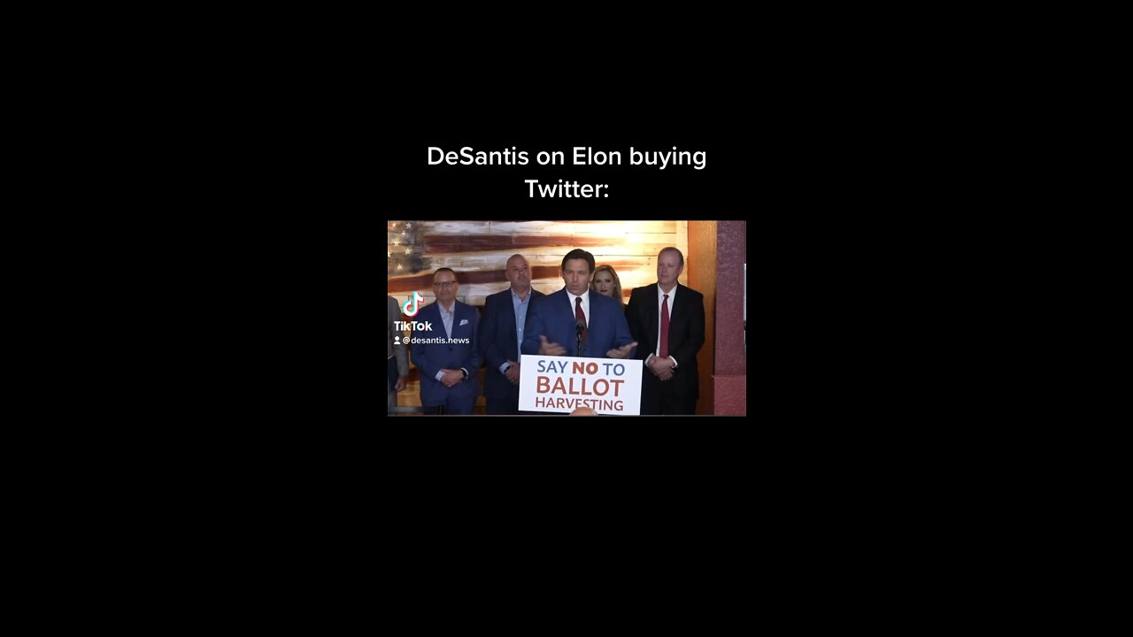 DeSantis on Elon Musk buying Twitter: