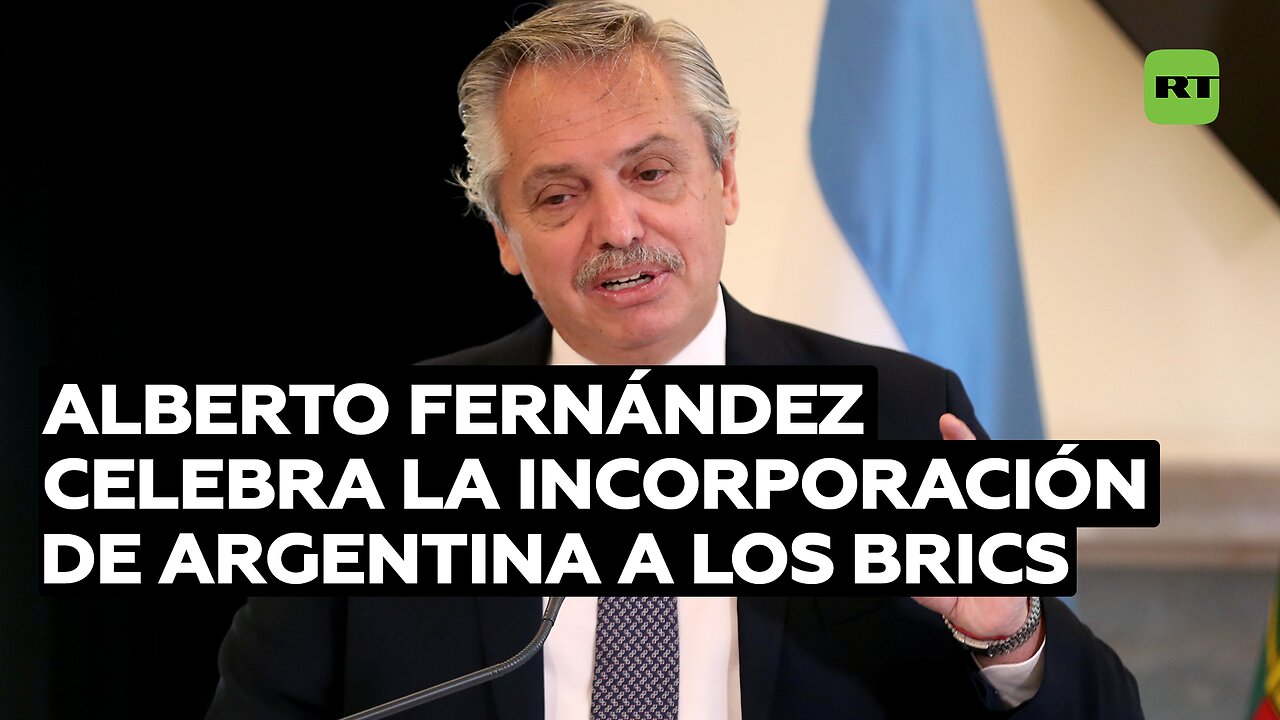 Fernández: la incorporación de Argentina a los BRICS abre un nuevo escenario para el país