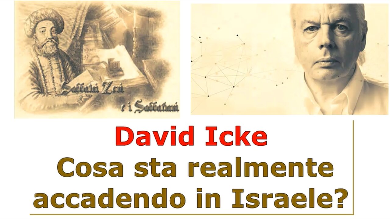 David Icke: Cosa sta realmente accadendo in Israele?