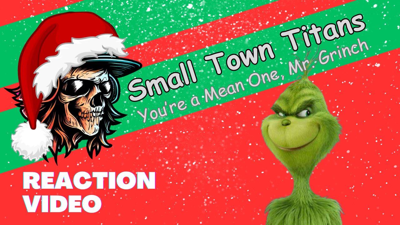 Small Town Titans - You're a Mean One, Mr. Grinch - Reaction by a Rock Radio DJ