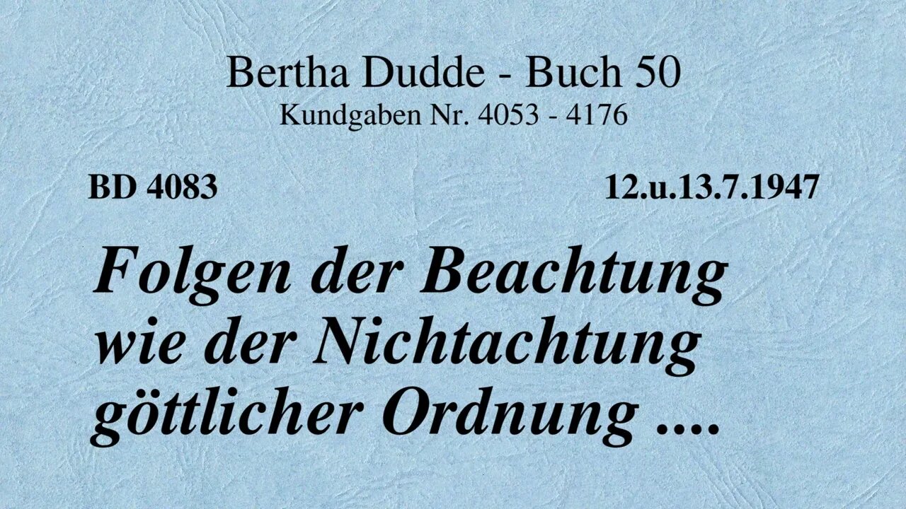 BD 4083 - FOLGEN DER BEACHTUNG WIE DER NICHTACHTUNG GÖTTLICHER ORDNUNG ....