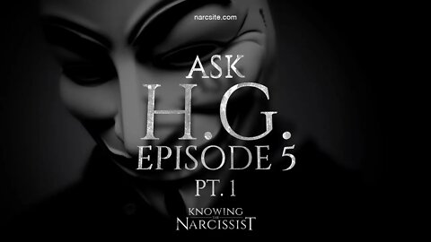 Ask HG: Episode 5 (Part 1)