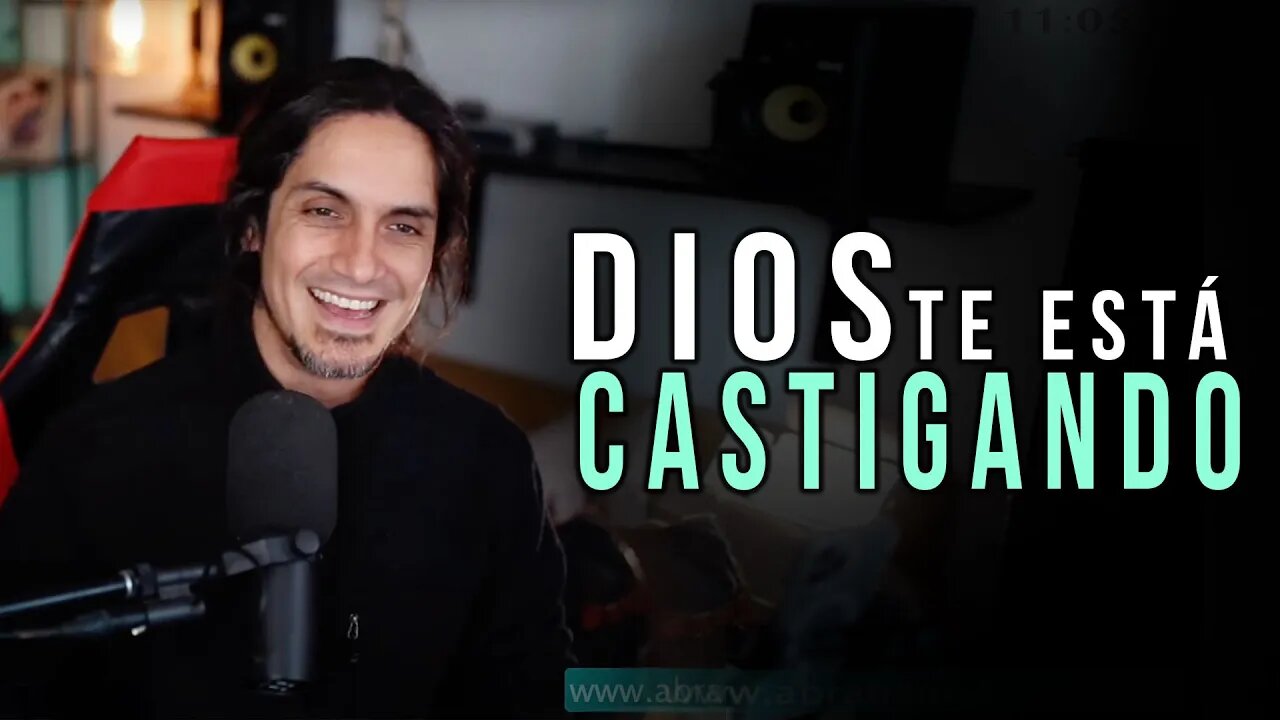 ¿Por qué Dios te está castigando?