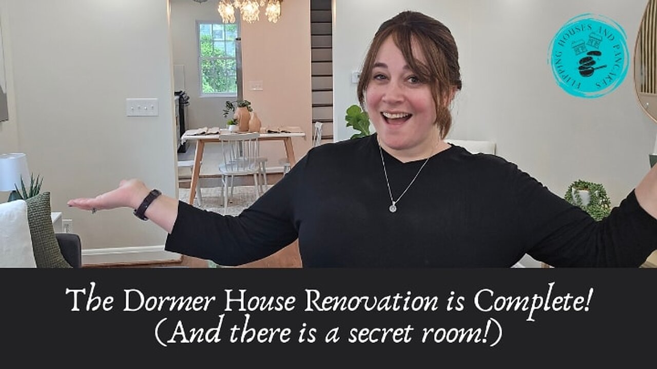 The Dormer House Renovation is Complete! (And There is a Secret Room!): Flip-House Walk-Through #10