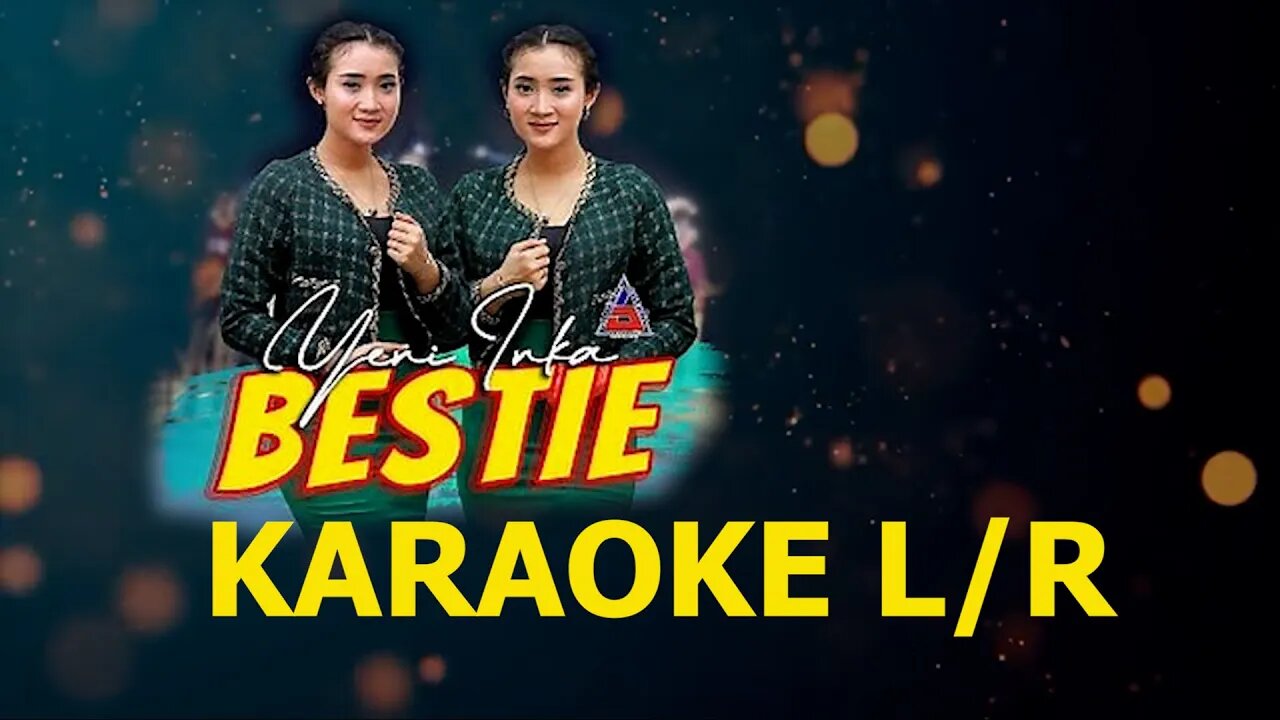 Yeni Inka Bestie Kancane Yo Dipiker to Massehh karaoke lirik