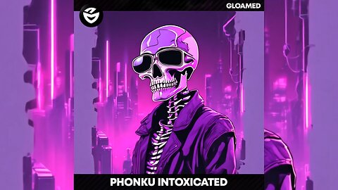 Phonku - Intoxicated (Phonk Music)