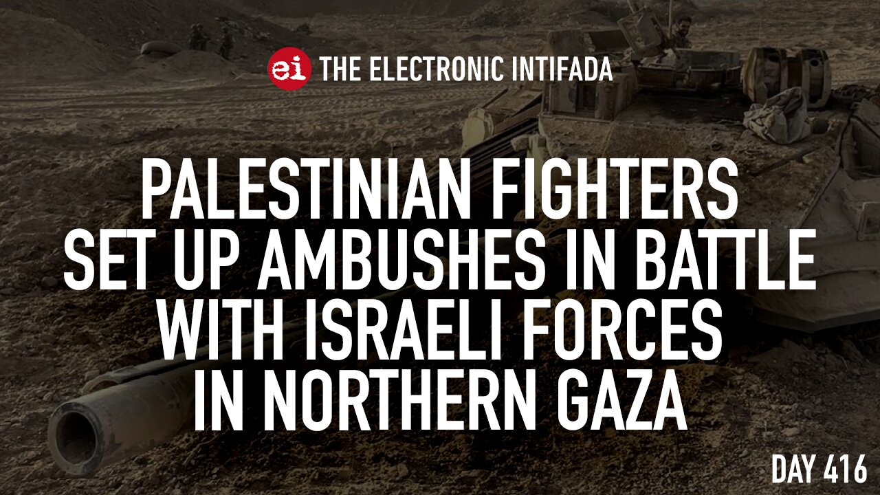 Palestinian fighters set up ambushes in battle with Israeli forces in northern Gaza, with Jon Elmer