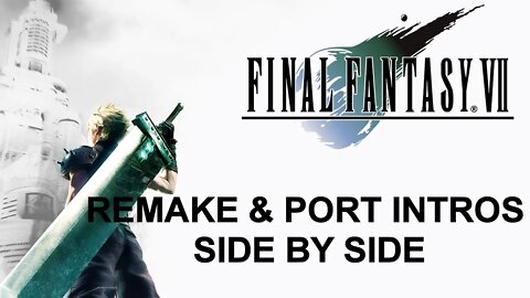 Final Fantasy VII Remake and Port Intros (PS4) - Side by Side