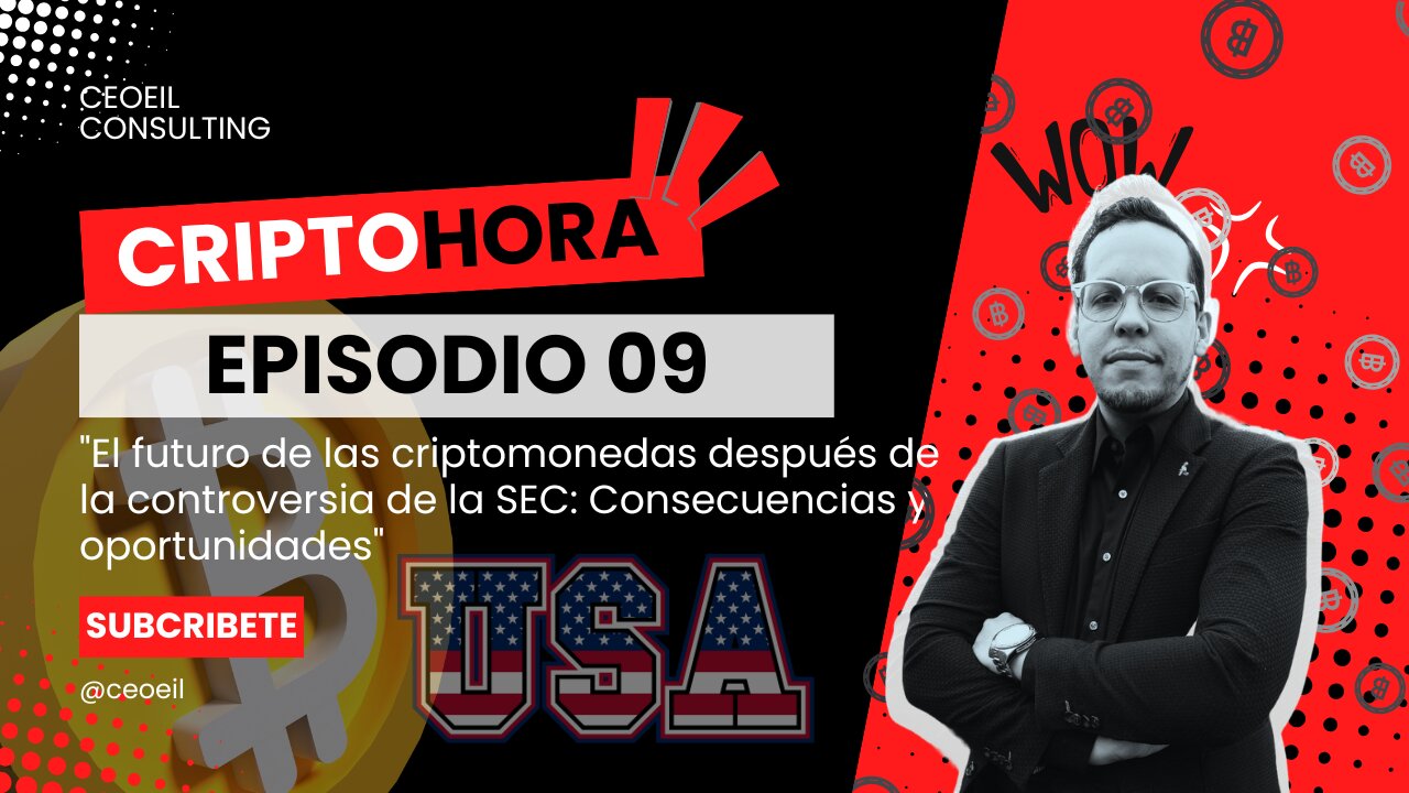 El futuro de las criptomonedas después de la controversia de la SEC: Consecuencias y oportunidades