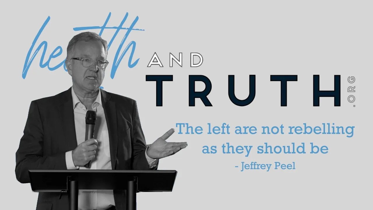 Jeffrey Peel - The left are not rebelling as they should be