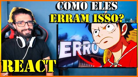 REACT - ERROS NOS EPISODIOS DE ONE PIECE (PARTICIPAÇÃO ESPECIAL) Canal do Mugiwara