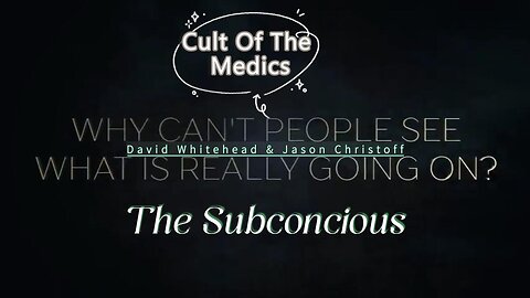 Why Can't People See What Is Really Going On? - The Subconcience Mind