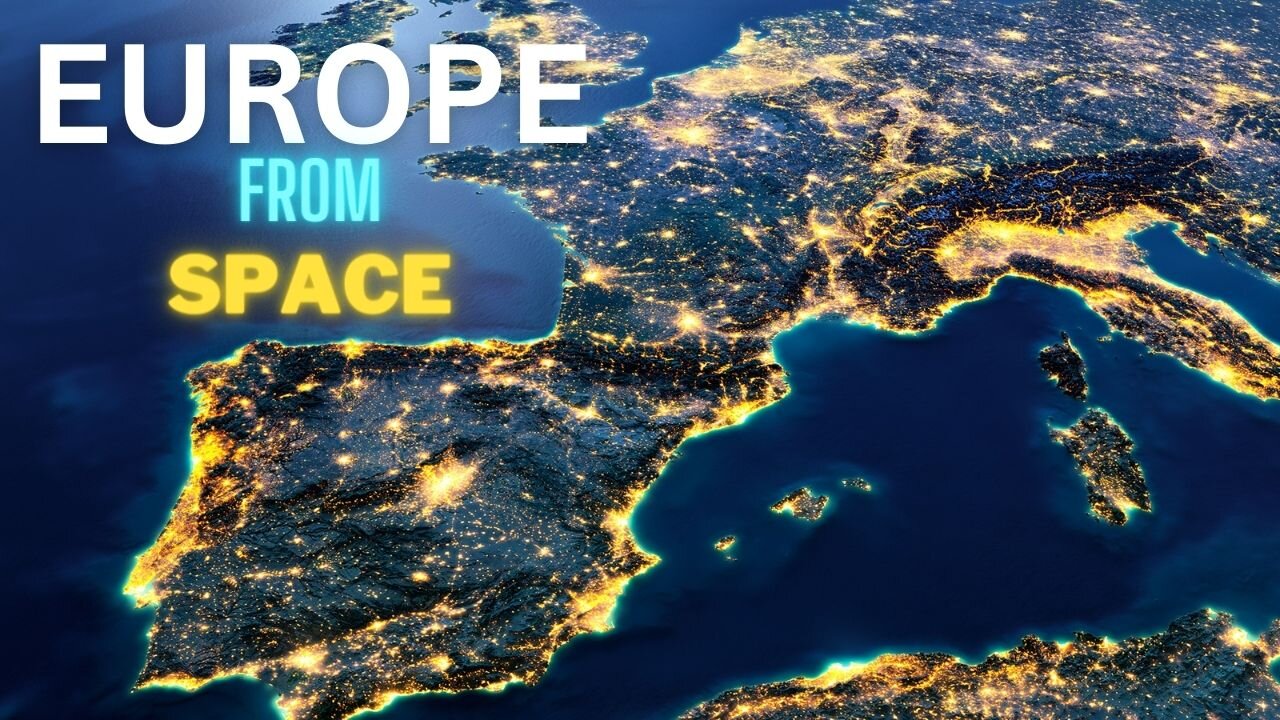 Europe from Space: A Breathtaking Journey Through the Continent