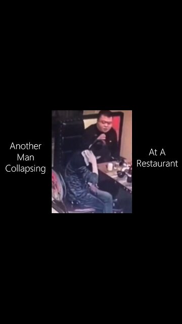 Another Man Collapsing Suddenly At A Restaurant, Caught On CCTV filmed on A Smartphone💉