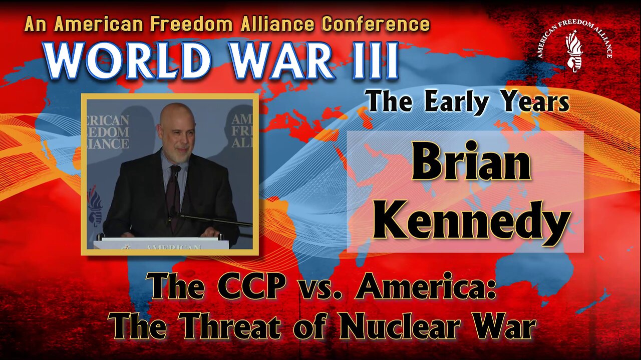 Brian Kennedy: The CCP vs. America: The Threat of Nuclear War