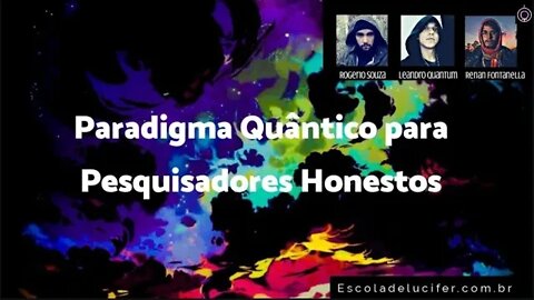 Paradigma quântico para pesquisadores honestos