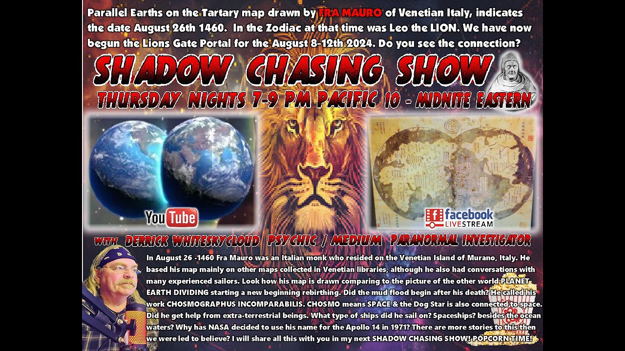 SHADOW CHASING SHOW-FRA MAURO PARALLEL EARTHS 1460 & 2024 LIONS GATE ZODIAC 8-15-2024