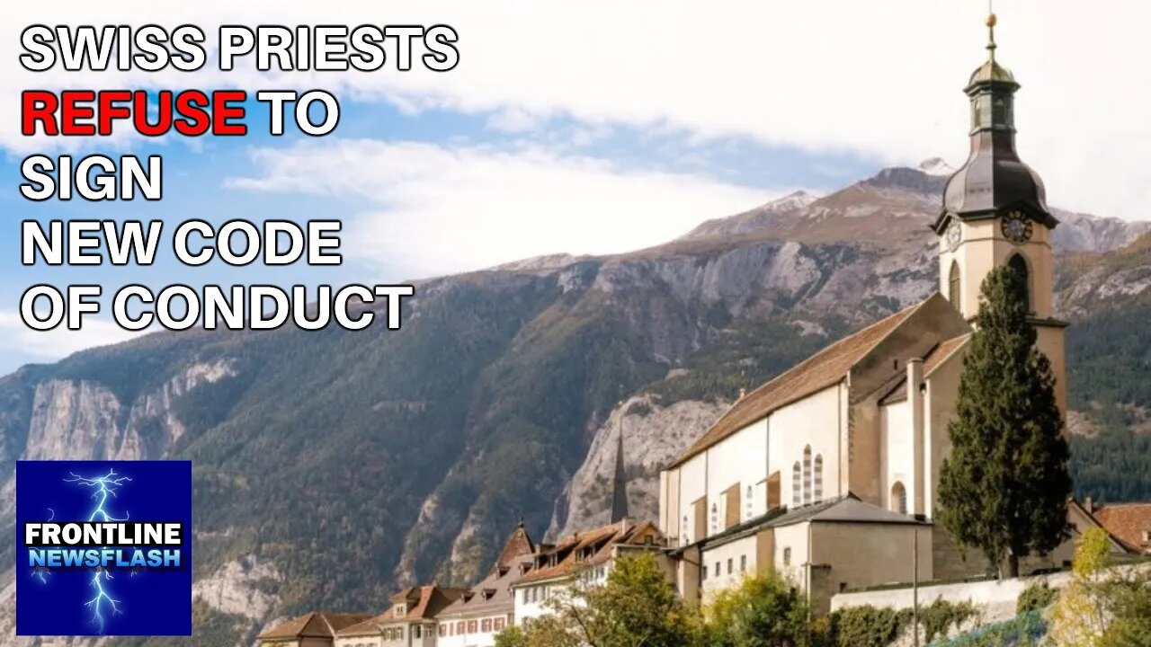 NEWSFLASH: Swiss Priests Refuse to Sign New Code of Conduct