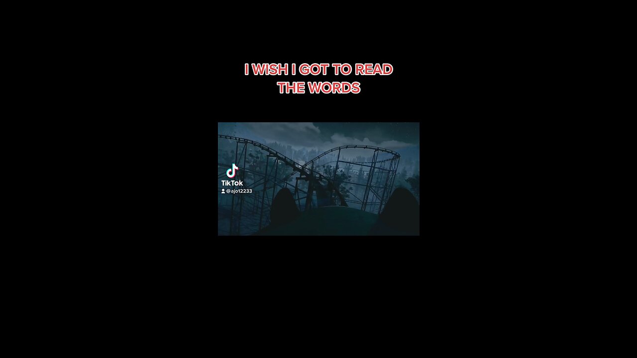 I WISH I GOT TO READ THE WORDS