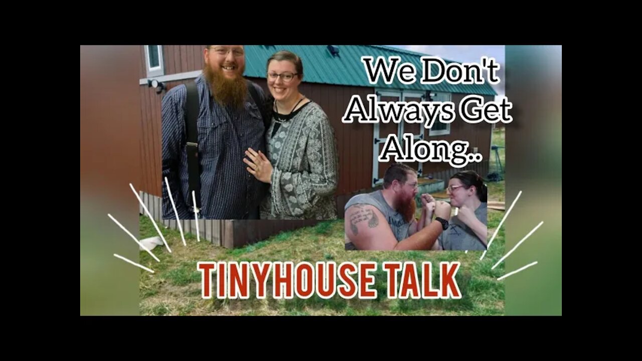 Tinyhouse Talk: We ain't Perfect