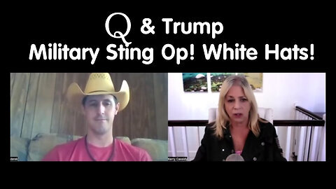 Kerry Cassidy & Derek Johnson- Military Sting Op! White Hats! Q & Trump - MUST WATCH