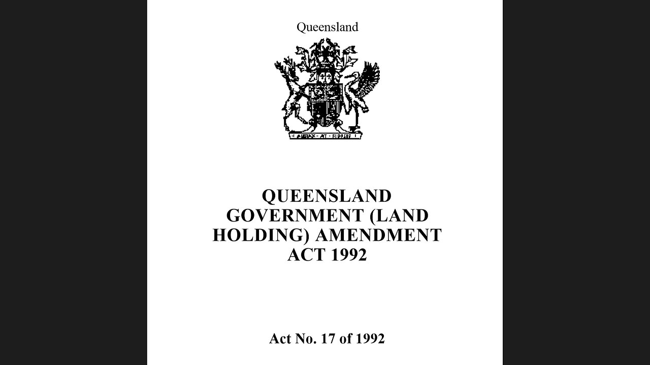 Queensland Government Land Holding Amendment Act 1992 Act No 17 of 1992