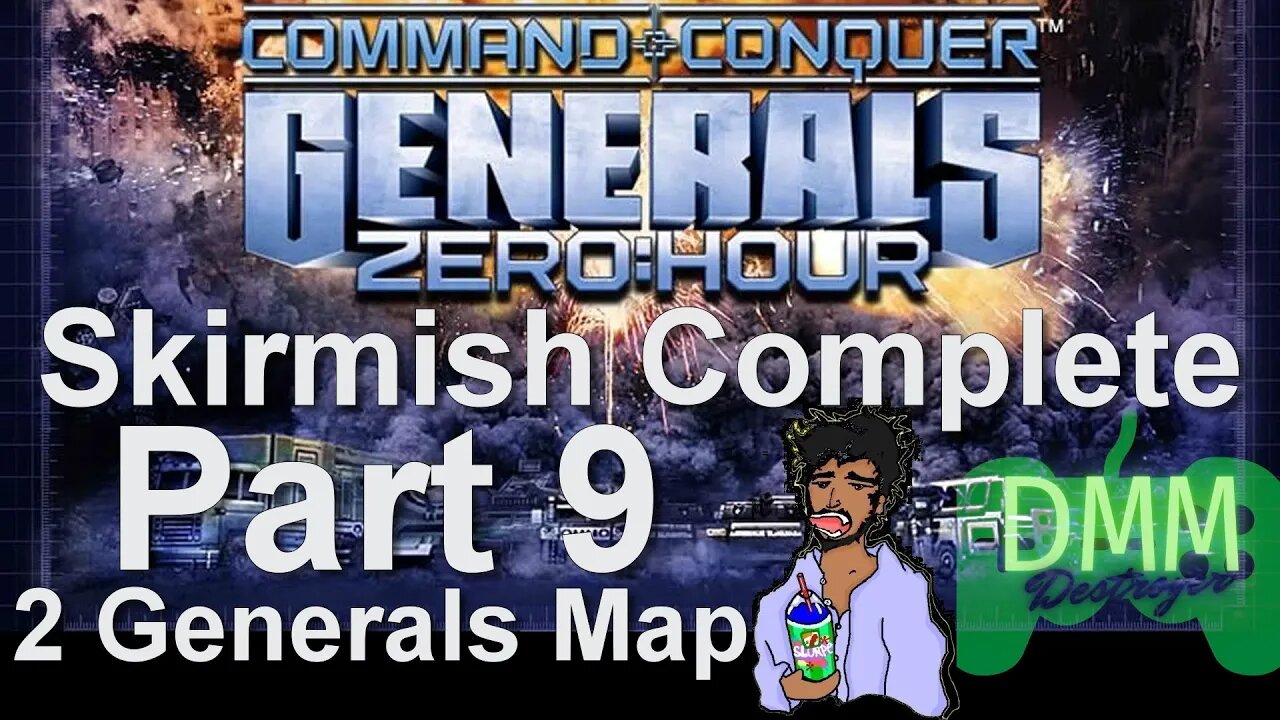 #Skirmish Complete Redo from Scratch since Win 10 ded - Part 9 #ZeroHour