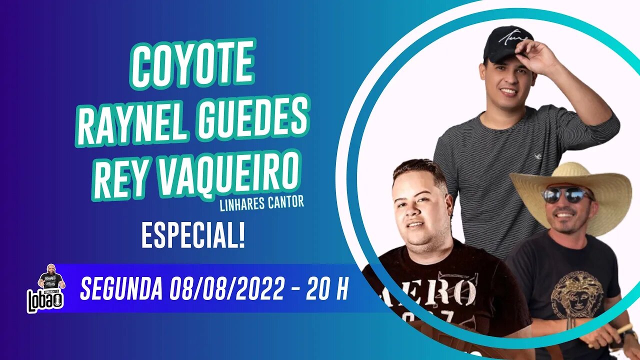 COYOTE, RAYNEL GUEDES, LINHARES CANTOR | PROGRAMACAST do LOBÃO - EP.158
