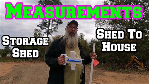 Measuring Out SHED TO HOUSE And Storage Shed Locations | homestead, Arkansas, chickens, gardens