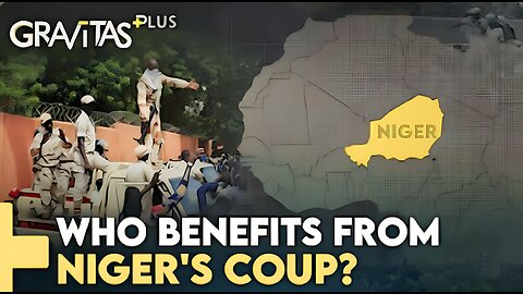 Gravitas Plus: Niger Coup: Who is the real culprit? | Is Africa headed for war? | WION