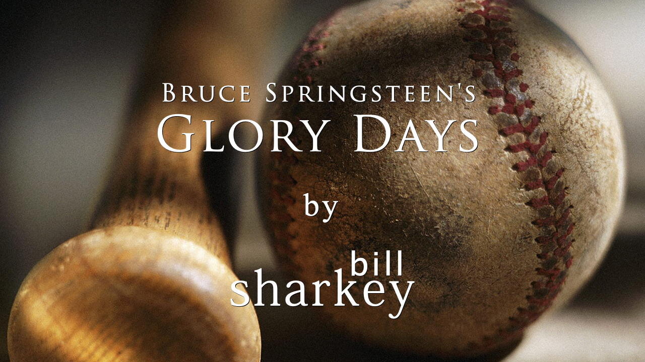 Glory Days - Bruce Springsteen (cover-live by Bill Sharkey)