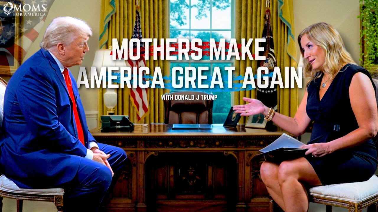 Exclusive: How Trump supports American Moms