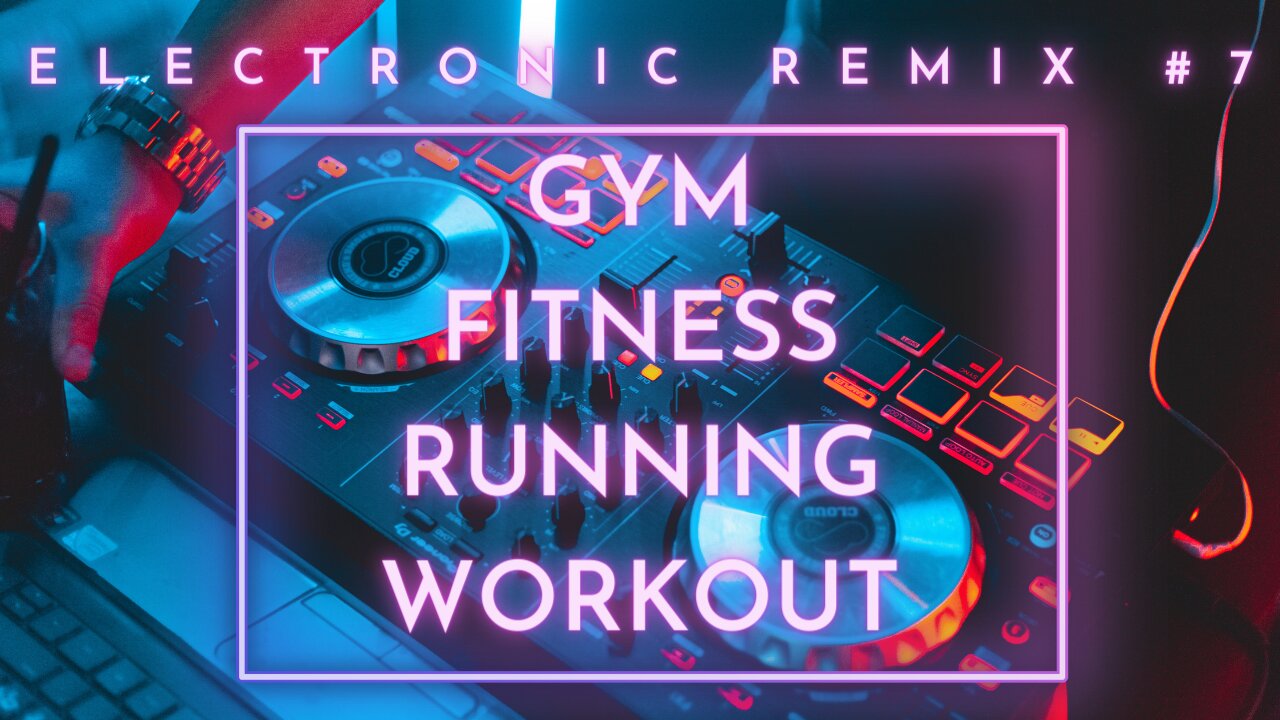 #7 BEST MUSIC 2023 - WORKOUT GYM FITNESS RUNNING FUNCTIONAL TRAINING #eletronicmusic #remixmusic