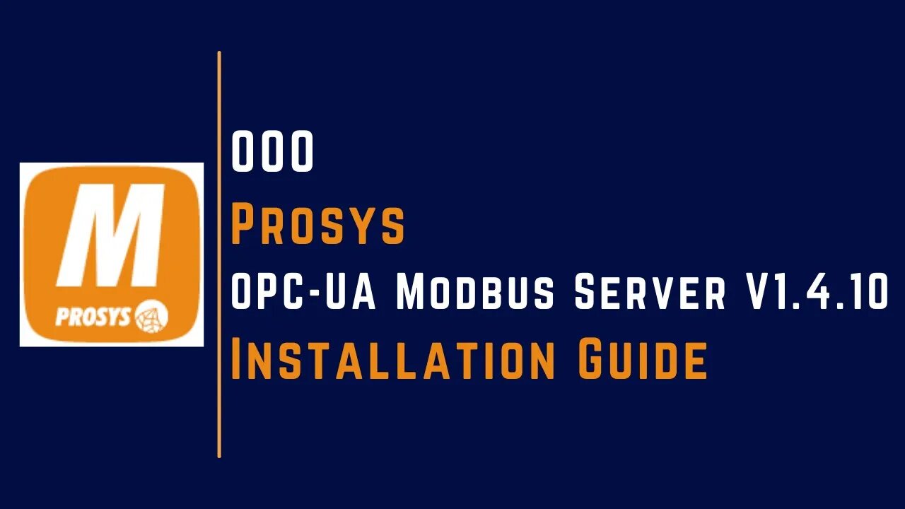 000 | Prosys OPC UA Modbus Server V1.4.10 Installation Guide |
