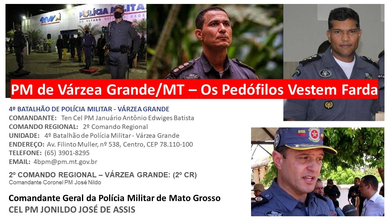 No Mato Grosso, Pedófilos Vestem Fardas