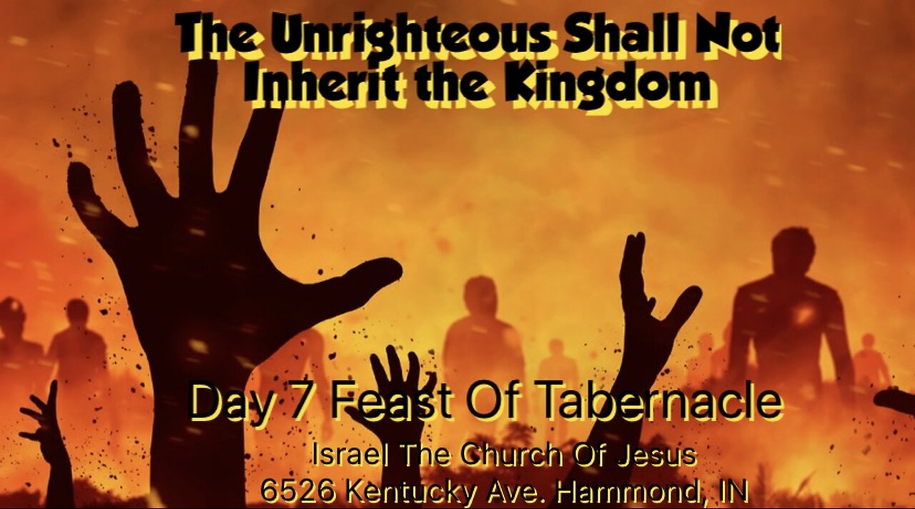 The Unrighteous Shall Not Inherit the Kingdom