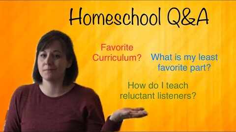 Homeschool Q&A / You asked, I answered
