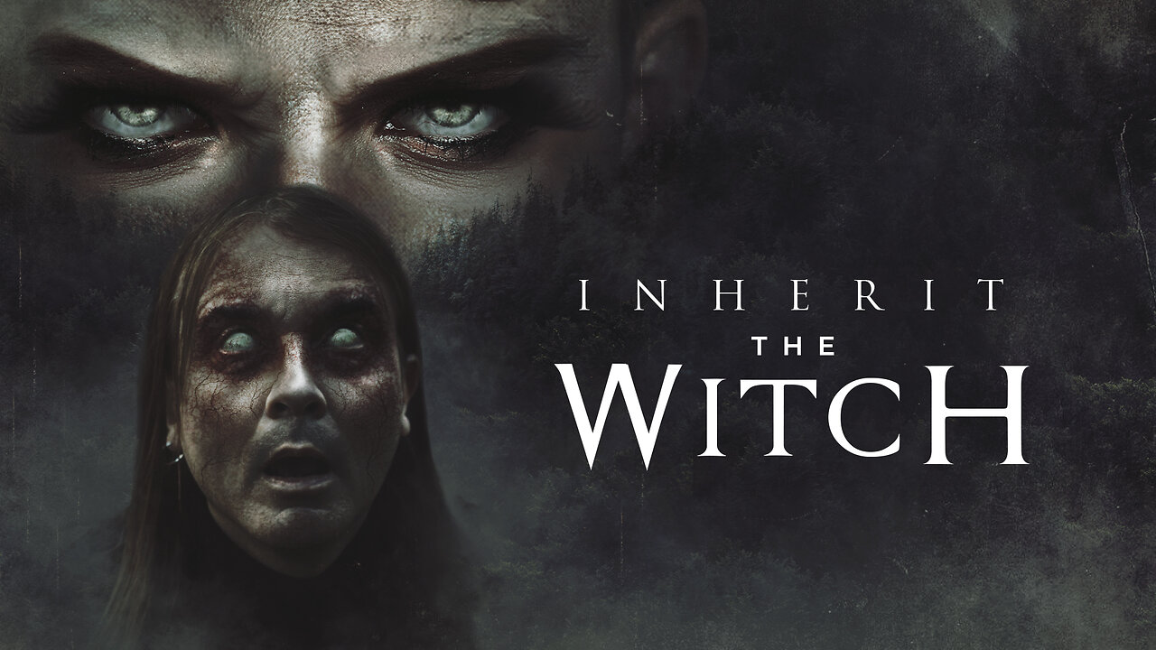 Inherit the Witch | Official Trailer | Summer Hill Entertainment