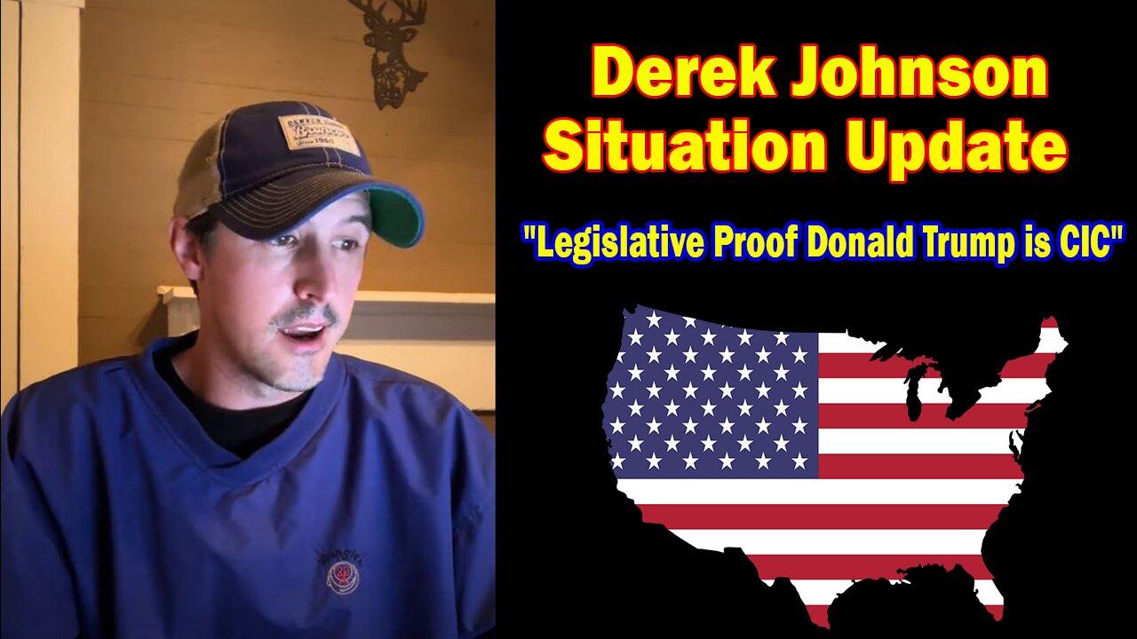 Derek Johnson Situation Update: "Legislative Proof Donald Trump is CIC, January 11, 2024"