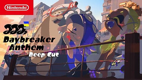 Splatoon 3 - Daybreaker Anthem - Nintendo Switch