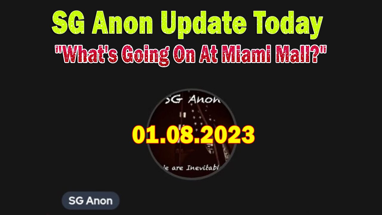 SG Anon Update Today: "What's Going On At Miami Mall?, January 8, 2024"