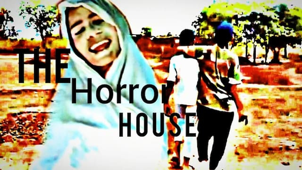 The Horror House | @Piyarsvlog |Ghost videos