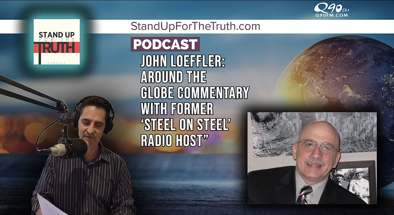 Stand Up For The Truth - David Fiorazo, Mary Danielsen, and Guest John Loeffler (05/05)