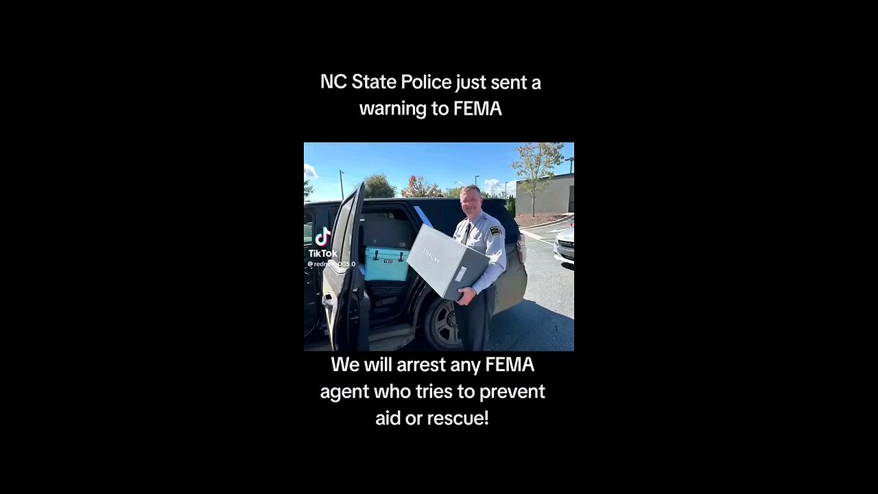 NC STATE POLICE JUST SENT A WARNING TO FEMA -WE WILL ARREST ANY FEMA AGENT WHO TRIES TO PREVENT AID