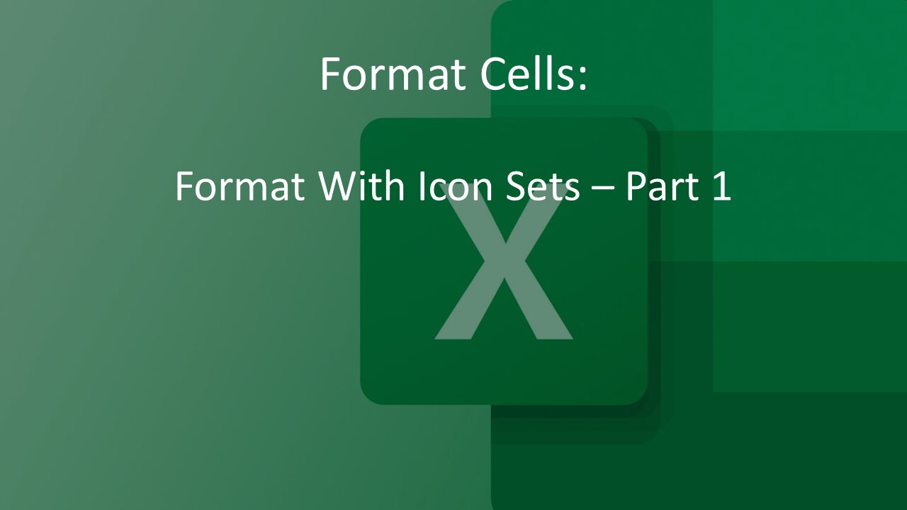 Conditional Formatting - Icon Sets 1